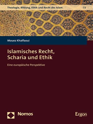 cover image of Islamisches Recht, Scharia und Ethik